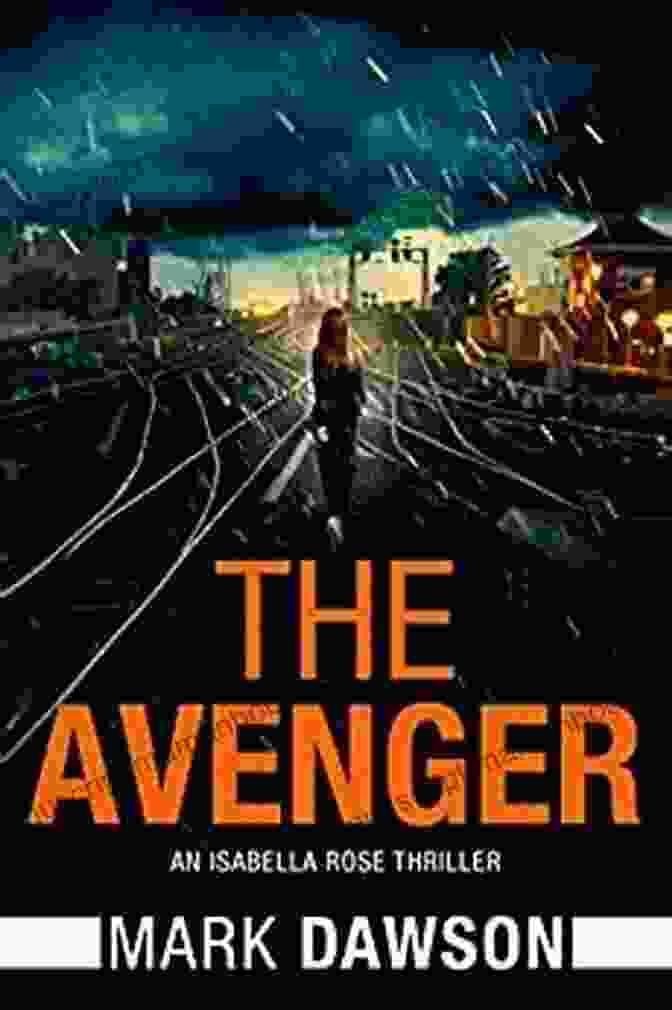 A Gripping And Unputdownable Read In Mark Dawson's The Avenger The Avenger Mark Dawson