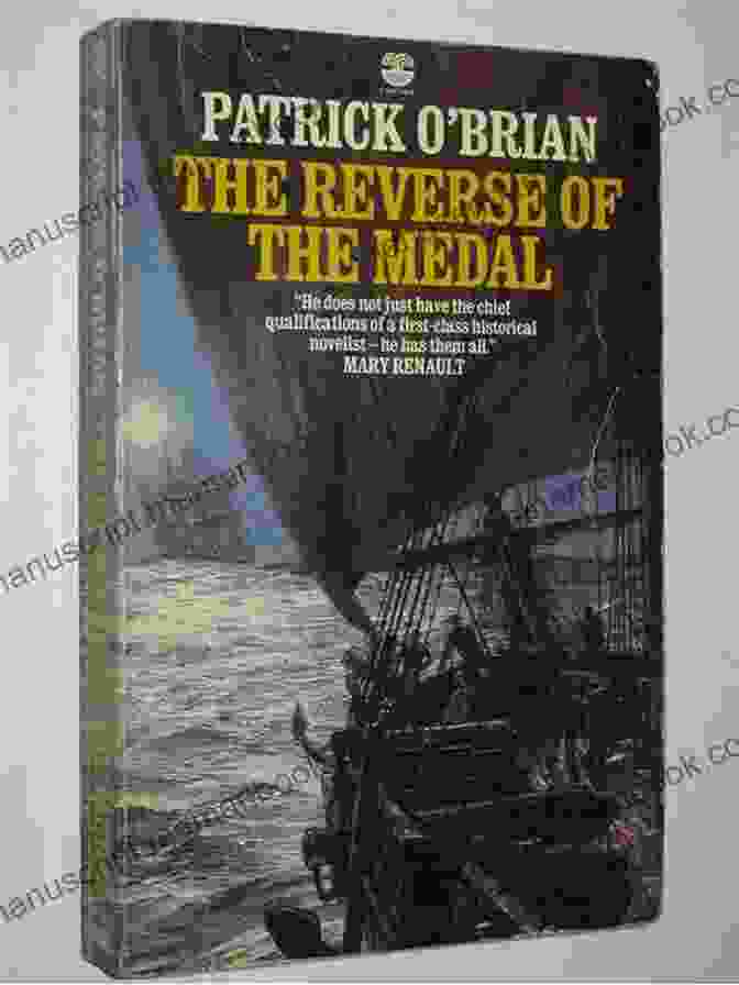 The Reverse Of The Medal By Patrick O'Brian, Featuring A Depiction Of Captain Jack Aubrey And Dr. Stephen Maturin In A Naval Battle The Reverse Of The Medal (Vol 11) (Aubrey/Maturin Novels)