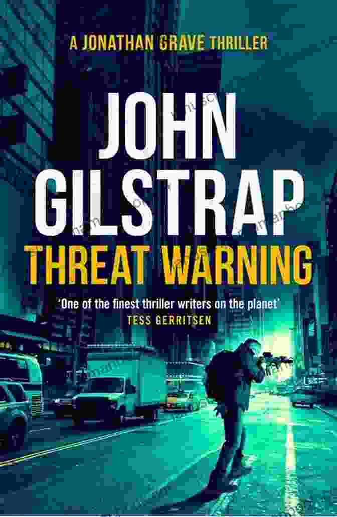 Threat Warning Book Cover Featuring Jonathan Grave Holding A Gun Threat Warning (A Jonathan Grave Thriller 3)