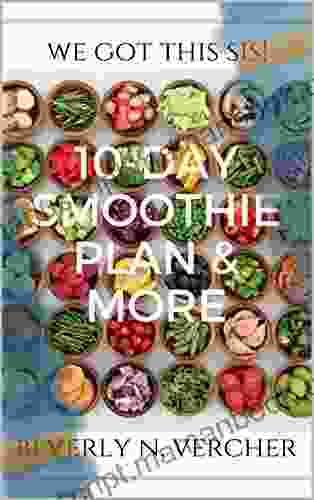 10 Day Smoothie Plan More Ron Simplified Myers