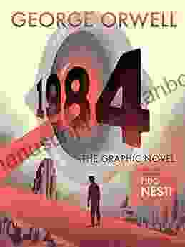 1984: The Graphic Novel George Orwell