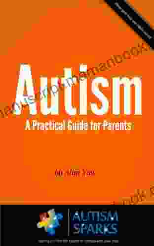 Autism A Practical Guide For Parents