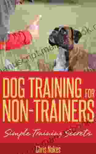 Dog Training For Non Trainers James Mascia