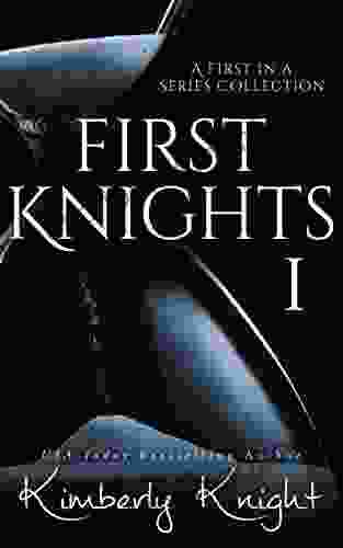 First Knights I (A First In A Collection 1)