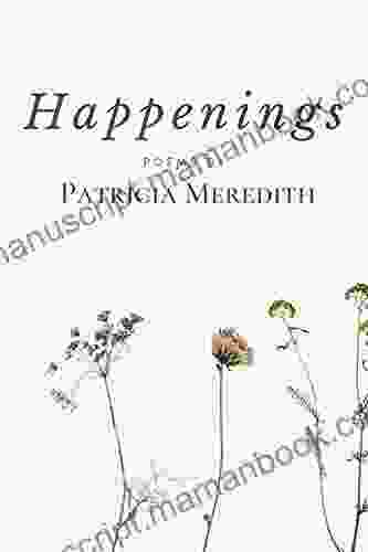 Happenings Patricia Meredith