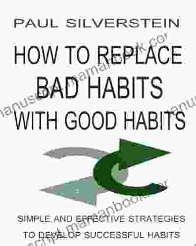 How To Replace Bad Habits With Good Habits (E Shorts)