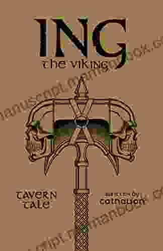 Tavern Tale: Ing The Viking (Realms Of Parlous : Tales Of Vinterius Tavern Ing The Viking)