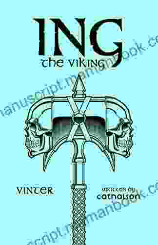 Vinter: Ing The Viking (Realms Of Parlous : Tales Of Vinterius Tavern Ing The Viking)