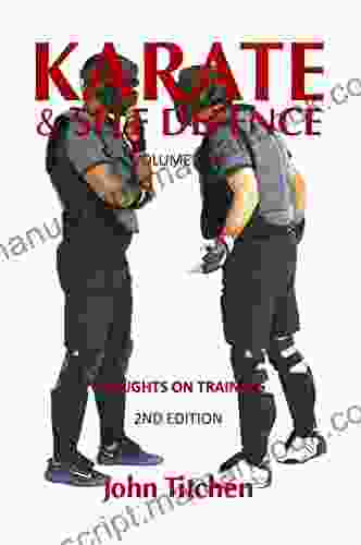 Karate Self Defence: Volume One Thoughts On Training