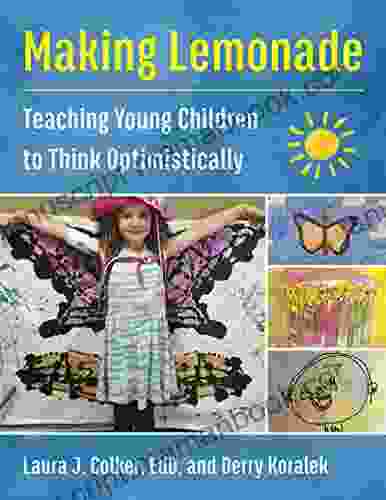 Making Lemonade: Teaching Young Children To Think Optimistically