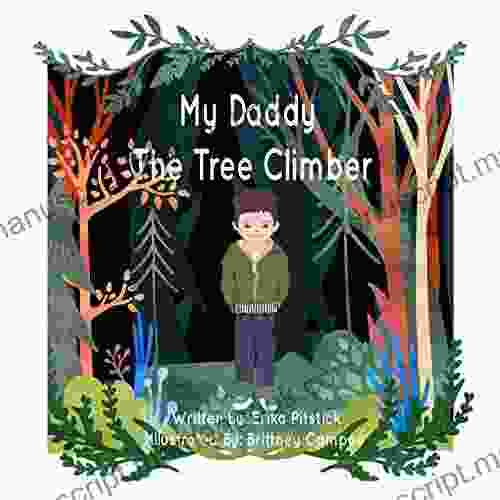 My Daddy The Tree Climber