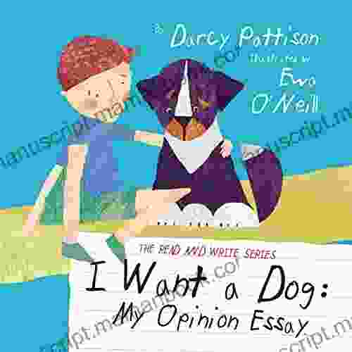 I Want A Dog: My Opinion Essay (The Read And Write 1)