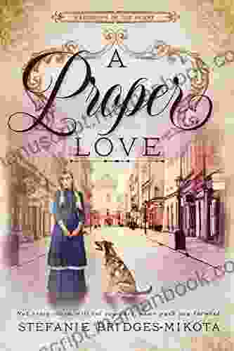 A Proper Love (Hardships Of The Heart 4)