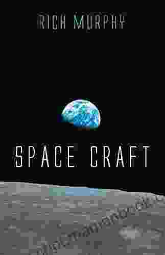 Space Craft Rich Murphy