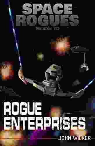 Rogue Enterprises (Space Rogues 10)