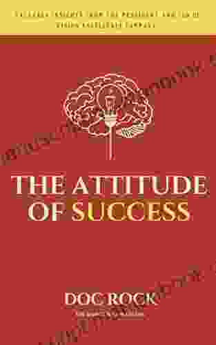 The Attitude Of Success Jerrold Mundis