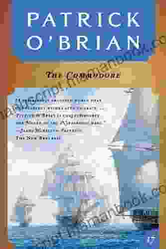 The Commodore (Vol 17) (Aubrey/Maturin Novels)