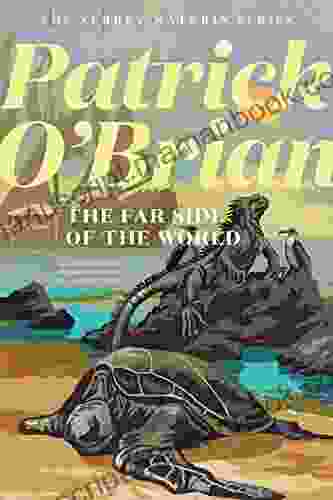 The Far Side Of The World (Vol 10) (Aubrey/Maturin Novels)