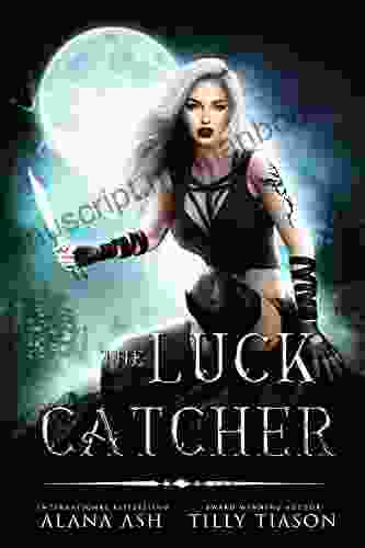 The Luck Catcher: Bounty Hunter Romance