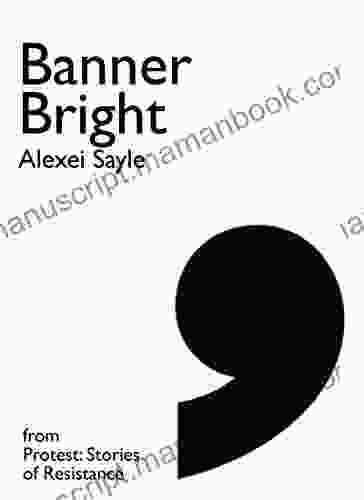 Banner Bright: A Story On The Anti Vietnam War Protests (Comma Singles)