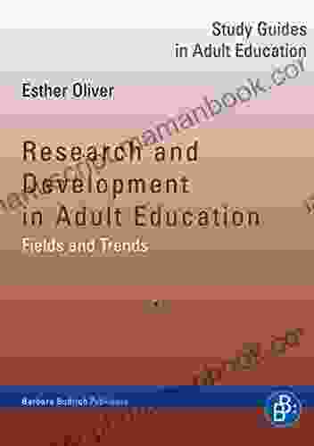 Research And Development In Adult Education: Fields And Trends (Study Guides In Adult Education)