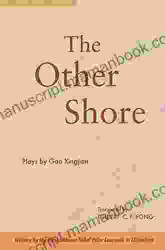The Other Shore: Plays By Gao Xingjian